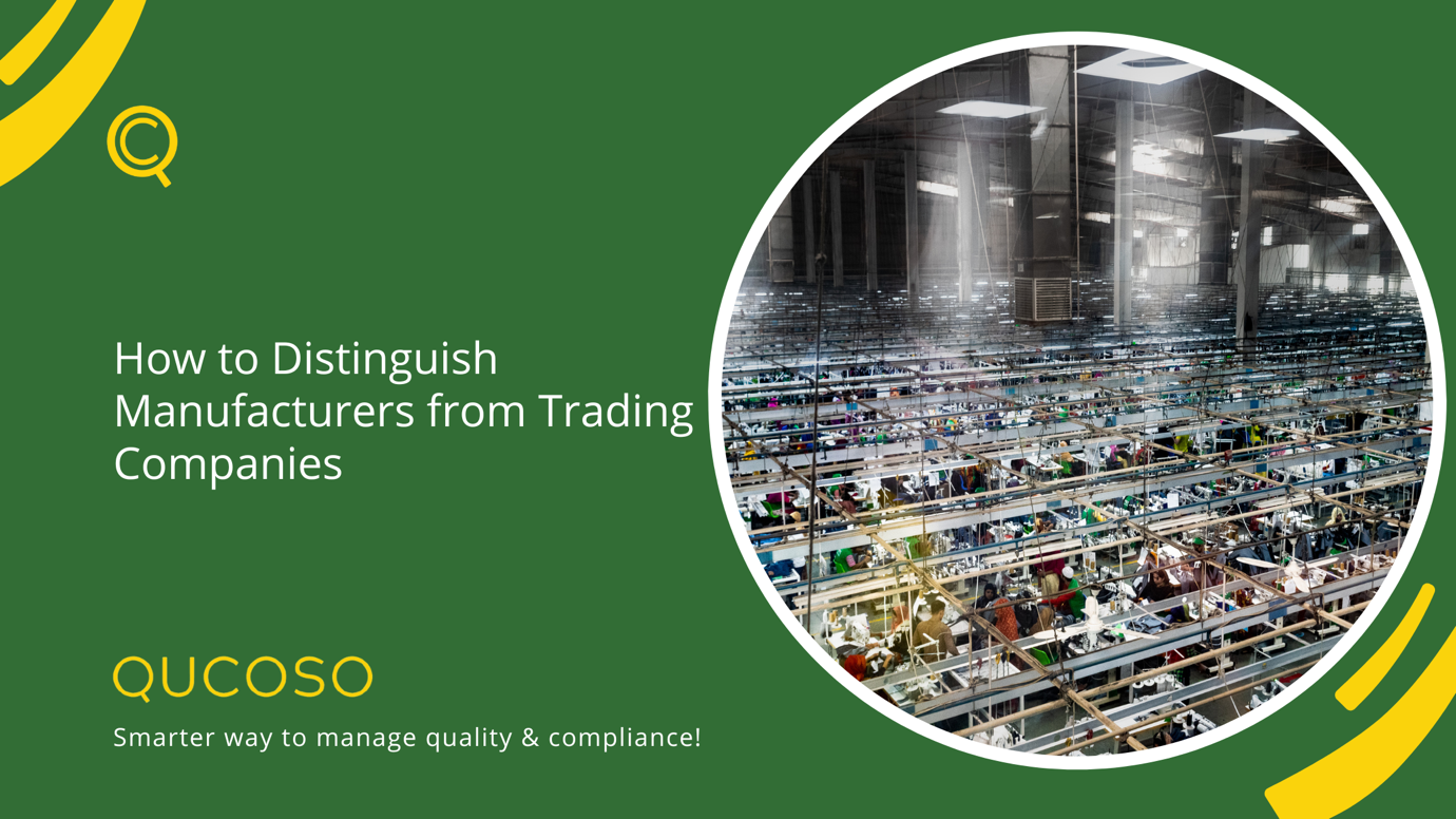 How to Distinguish Manufacturers from Trading Companies